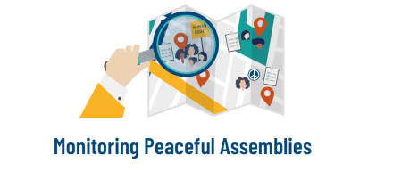 a hand holding a magnifying glass over a map and under it a text reading "monitoring peaceful assemblies"