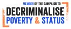 Member of the campaign to Decriminalise Poverty & Status