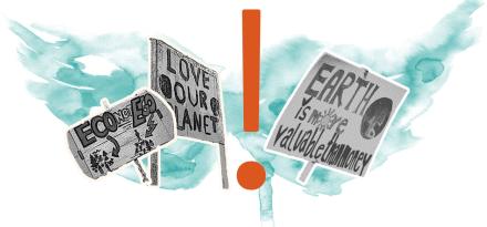 3 protest boards in Black and white. "Eco no Ego", "Love our planet", "Earth is more valuable than money". With an orange danger sign in the middle. Turquoise watercolour in the background. "