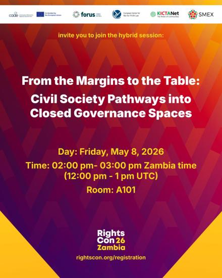From the Margins to the table: civil society pathways into closed governance spaces, friday 8 may, 2026. 2:00 pm -3:00 pm Zambia time. Room: A101